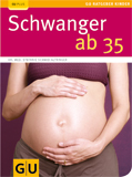 RK Schwanger Ab 35